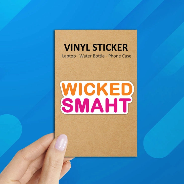 Dunkin Wicked Smaht Laptop Bottle Phone Sticker (Waterproof)